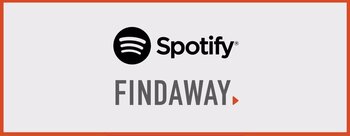 Spotify amplia su catálogo de audiolibros con Findaway